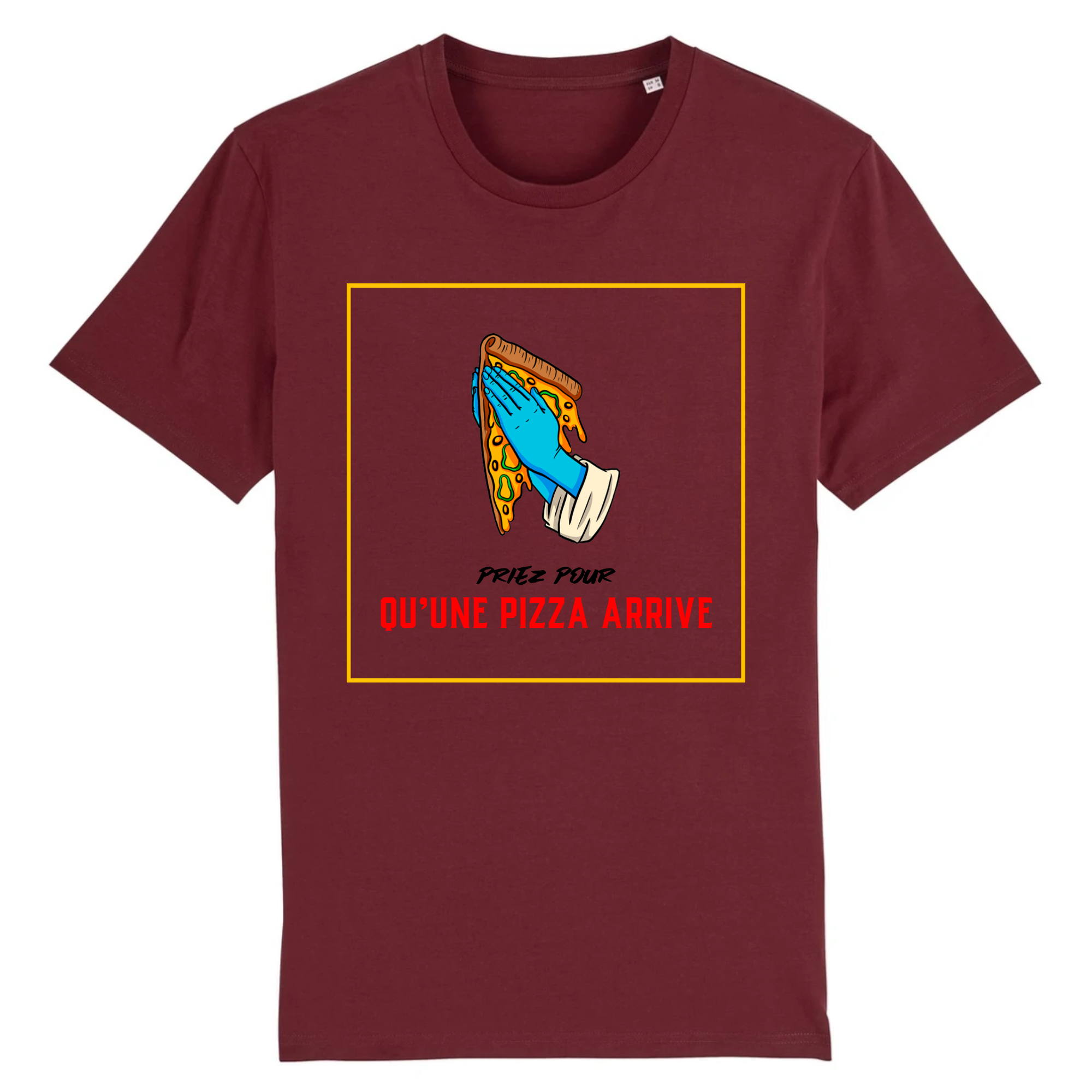 T-shirt - Priez pour qu'une pizza arrive !