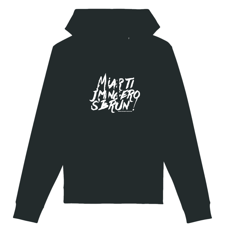 Pull à capuche - Miar ti j'mingero s'brun ! - chtmboutique