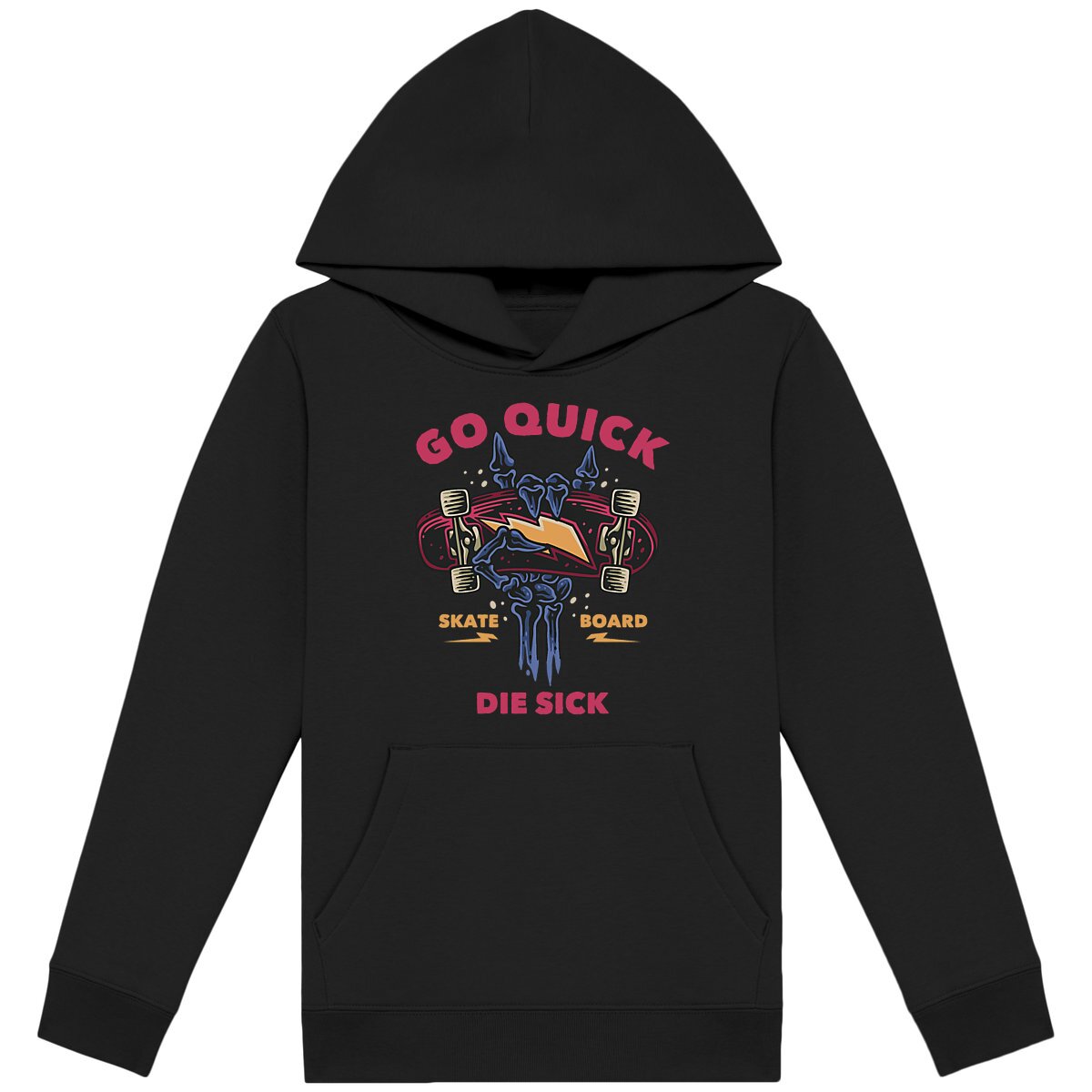 Pull enfant - Skateboard GO QUICK DIE SICK