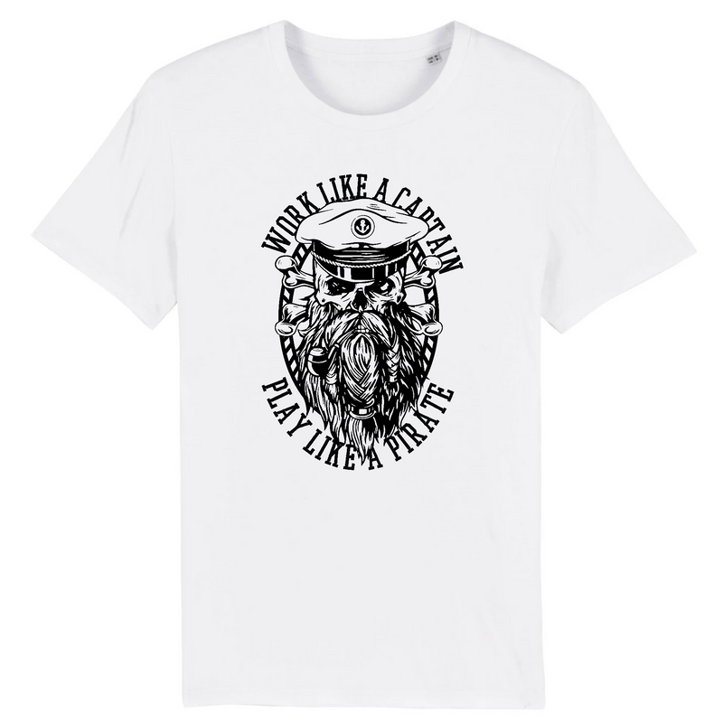 T-Shirt - WORK LIKE A CAPTAIN, PLAY LIKE A PIRATE