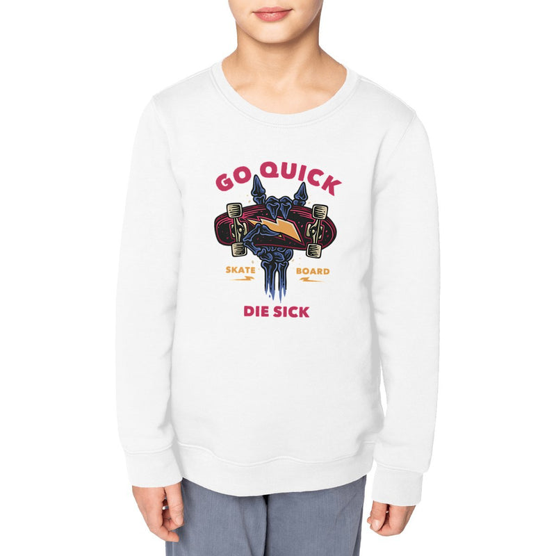 Pull enfant - Skateboard Go Quick Die Sick