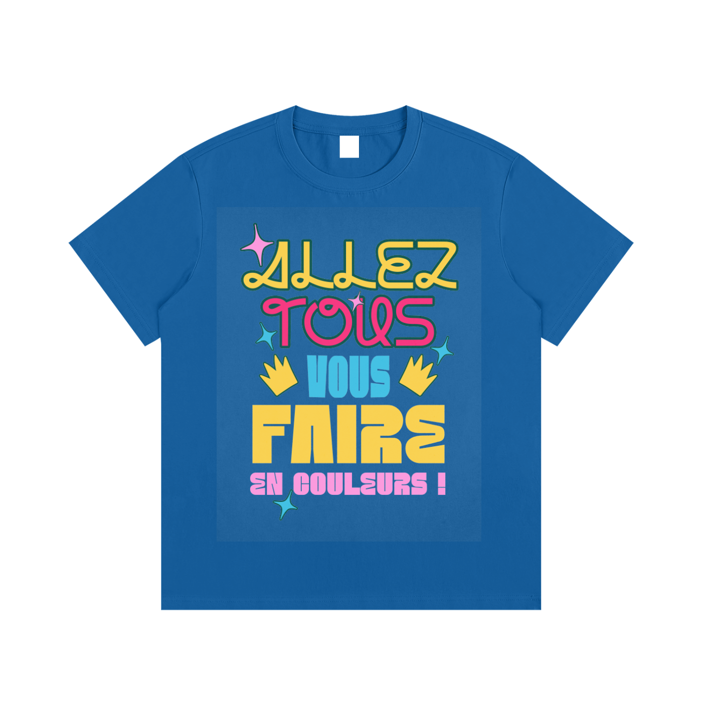 Packshot du t-shirt allez tous vous faire en couleurs en bleu vif - variante Bleu vif