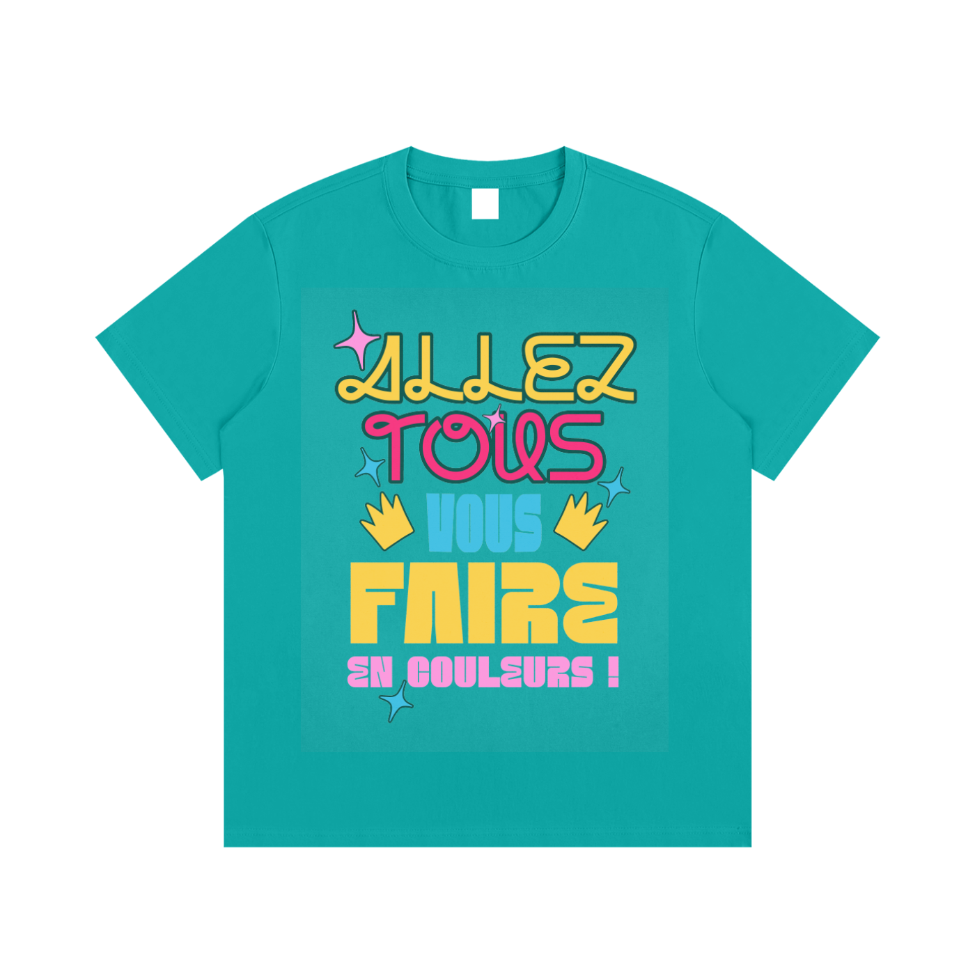 T-shirt allez tous vous faire en couleurs en bleu lagon - slogan jaune, rose et mauve
