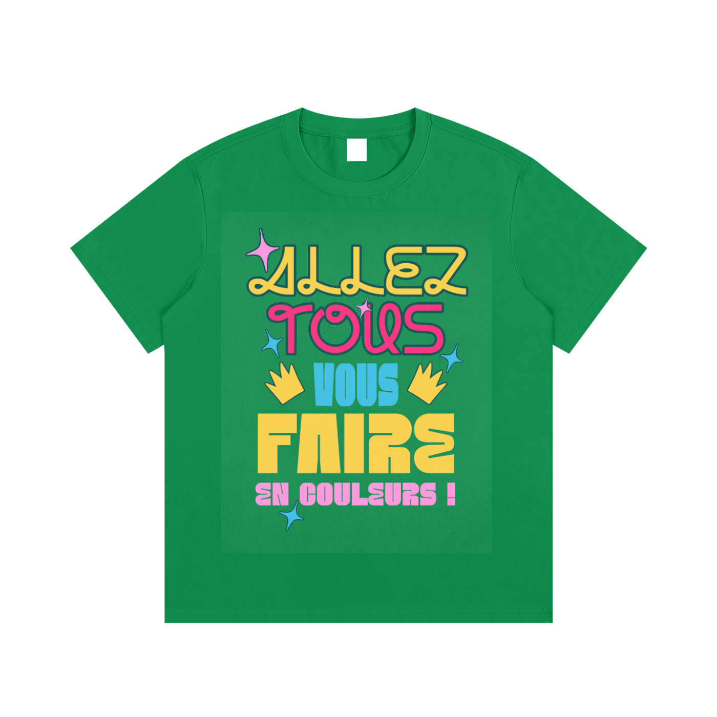 T-shirt allez tous vous faire en couleurs en vert prairie - lettrage graffiti coloré