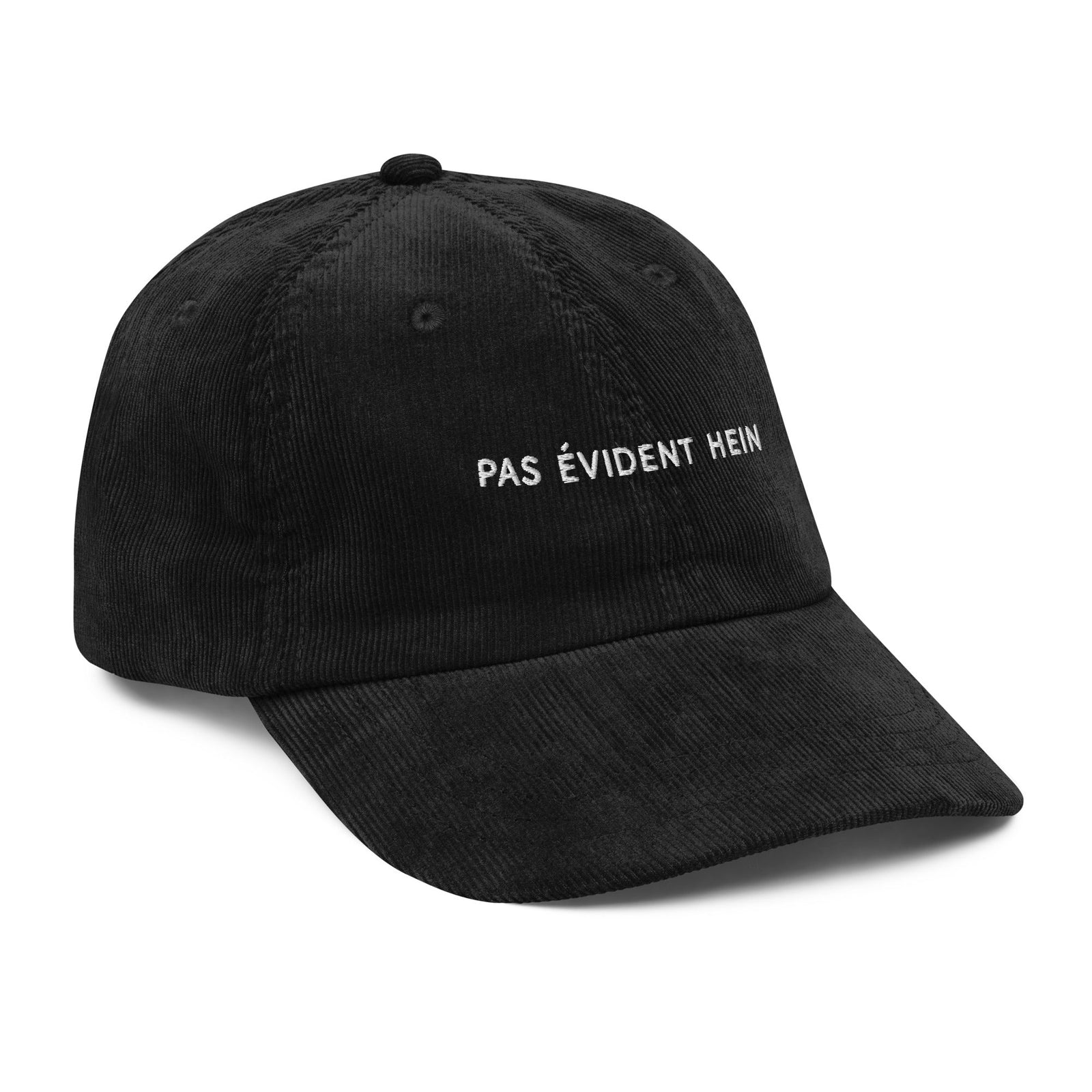 Casquette originale brodée « Pas évident hein » – velours côtelé noir