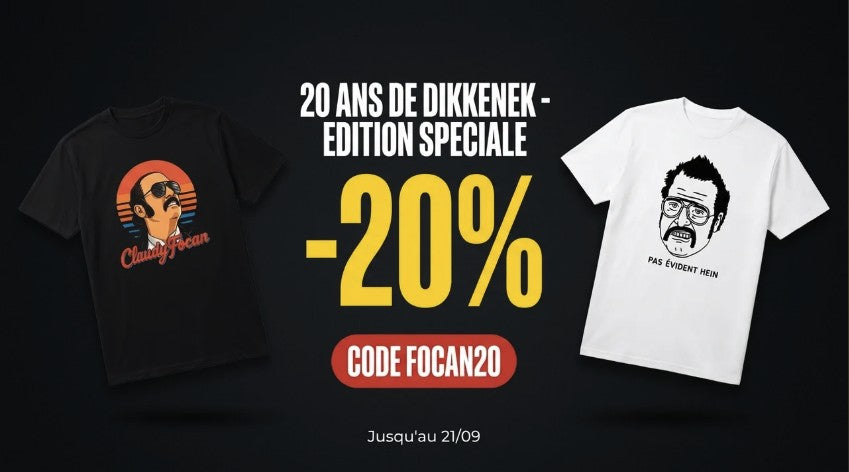 Montage promo -20% t-shirts Claudy Focan et François l'Embrouille, code FOCAN20, 20 ans de Dikkenek