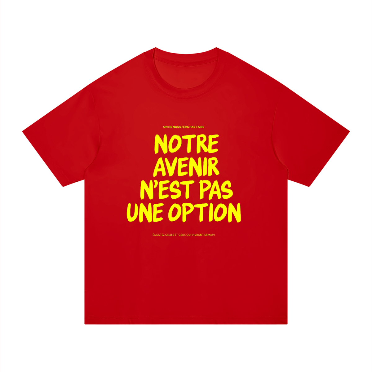 T-shirt Gen Z Notre avenir n'est pas une option rouge, vue de face – t-shirt manif original CHT'M