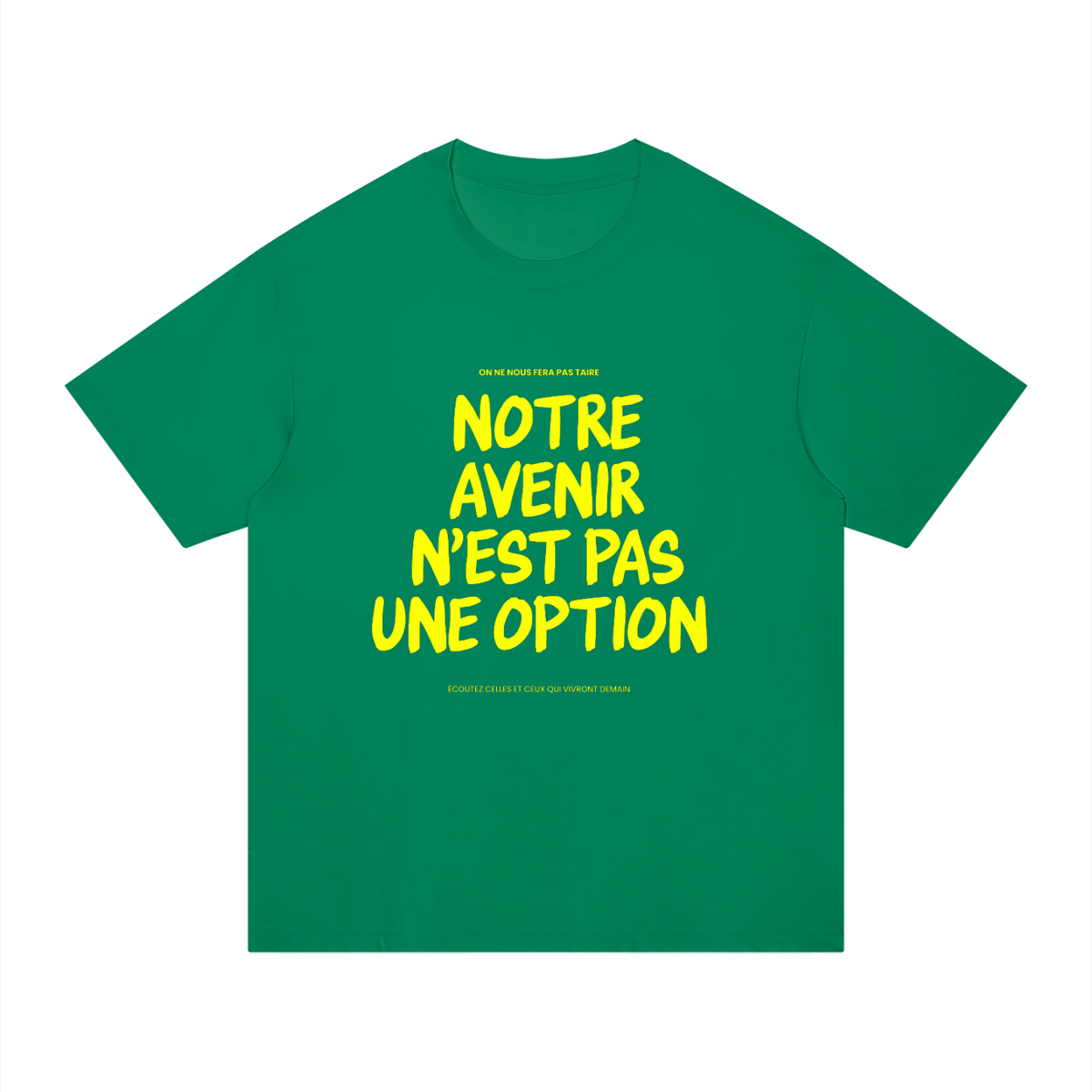 T-shirt Gen Z Notre avenir n'est pas une option vert prairie, vue de face – t-shirt manif original CHT'M
