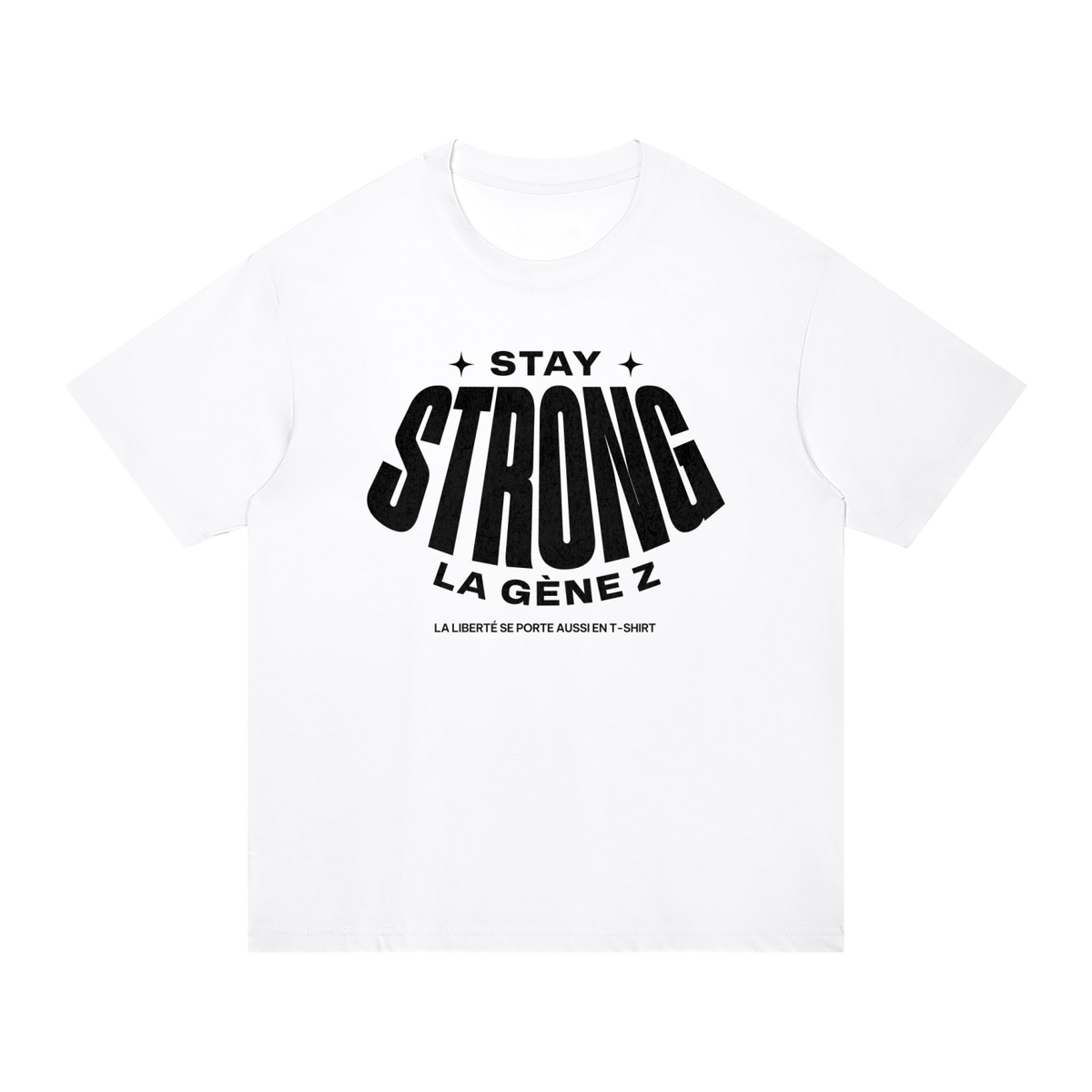T-shirt Gen Z Stay Strong la Gène Z blanc, vue de face – t-shirt manif original CHT'M