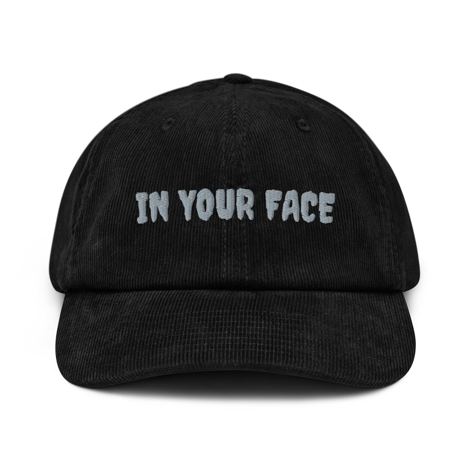 Casquette Velours Côtelé Brodée « In Your Face » – Noir