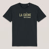 T-shirt La Crème de la Crème noir à plat, design typographique complet, coton bio 180 g/m²