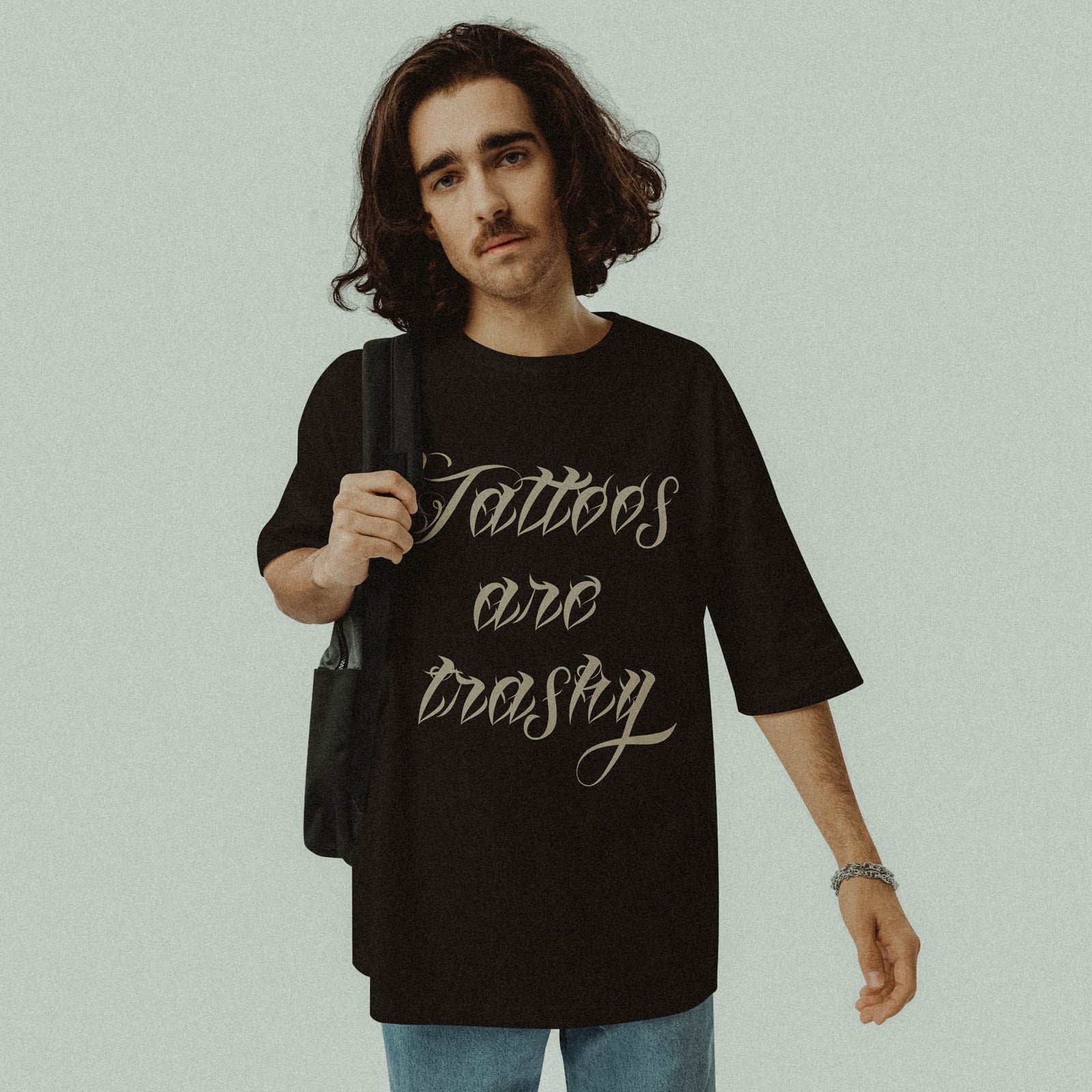 mode urbaine T shirt lourd Tattoos are Trashy