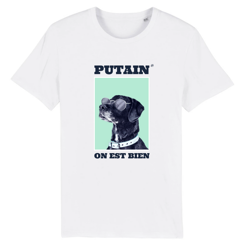 T-Shirt - PUTAIN ON EST BIEN