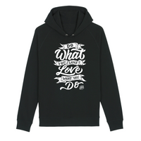 Pull à capuche - DO WHAT YOU LOVE LOVE WHAT YOU DO