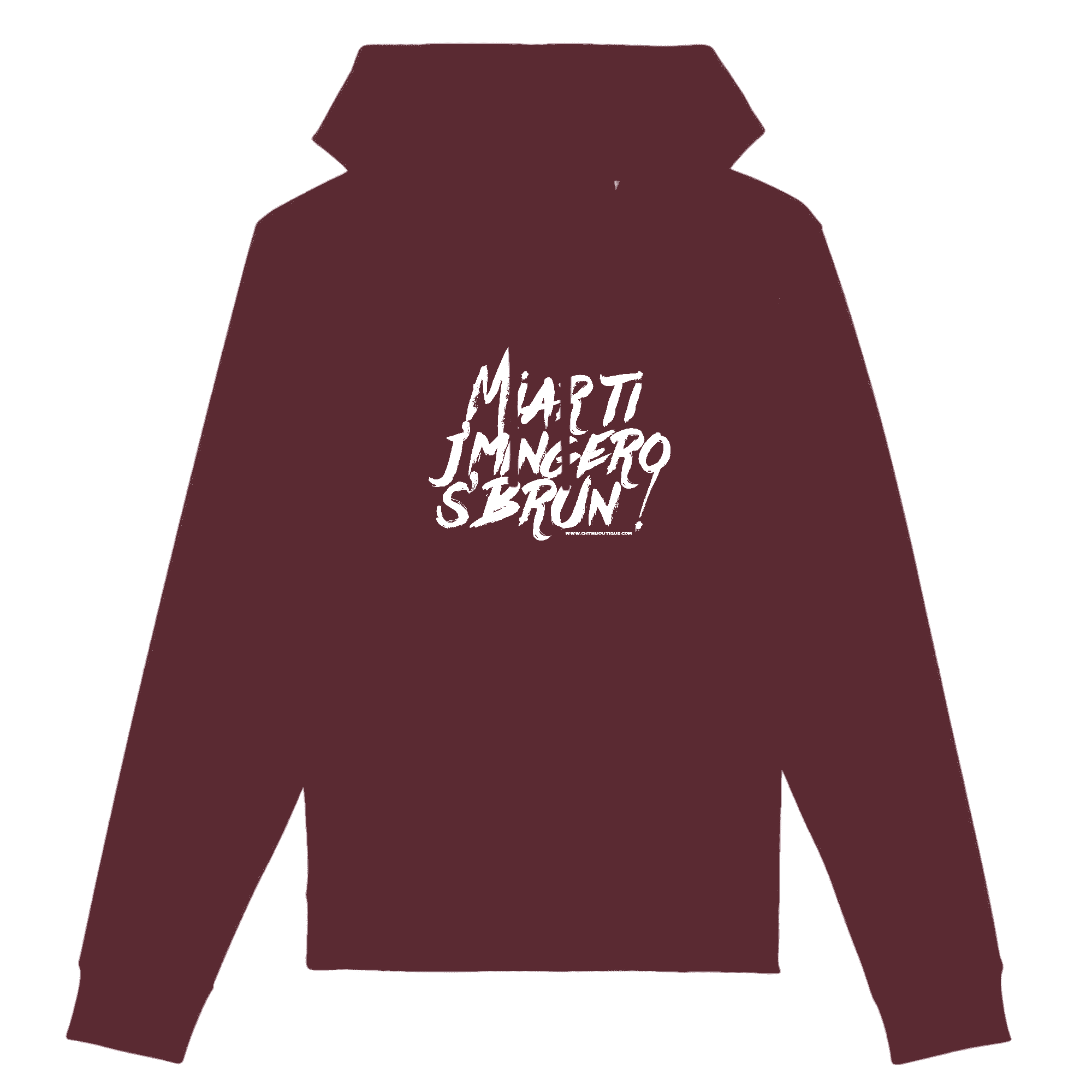 Pull à capuche - Miar ti j'mingero s'brun ! - chtmboutique