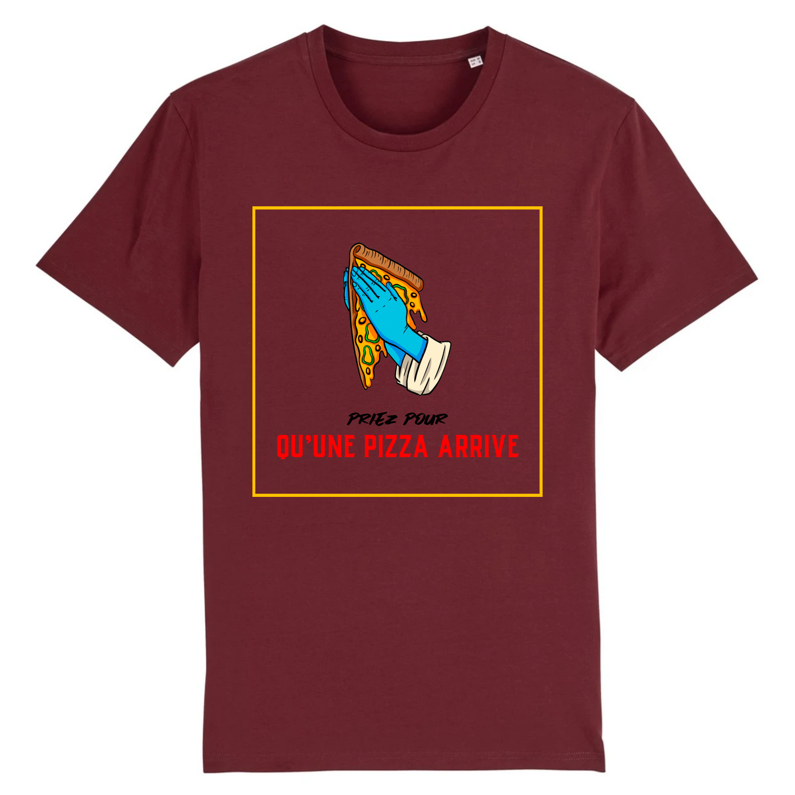 T-shirt - Priez pour qu'une pizza arrive !