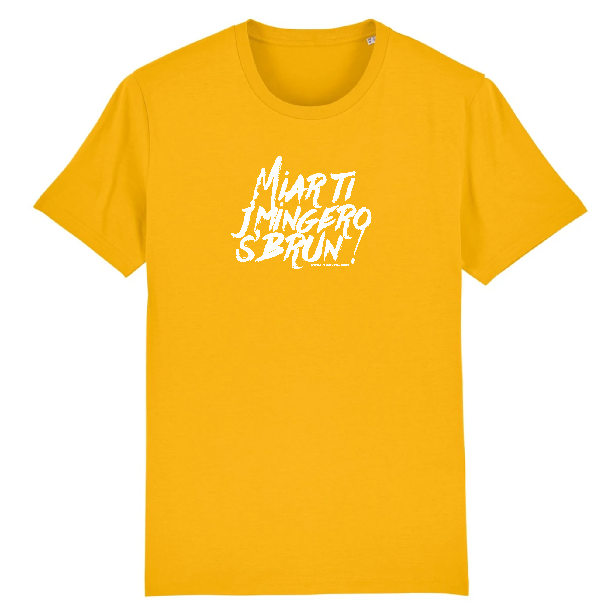 T-shirt - « Miar ti j'mingero s'brun ! »
