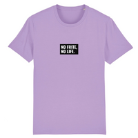 T-shirt -  "NO FRITE, NO LIFE"