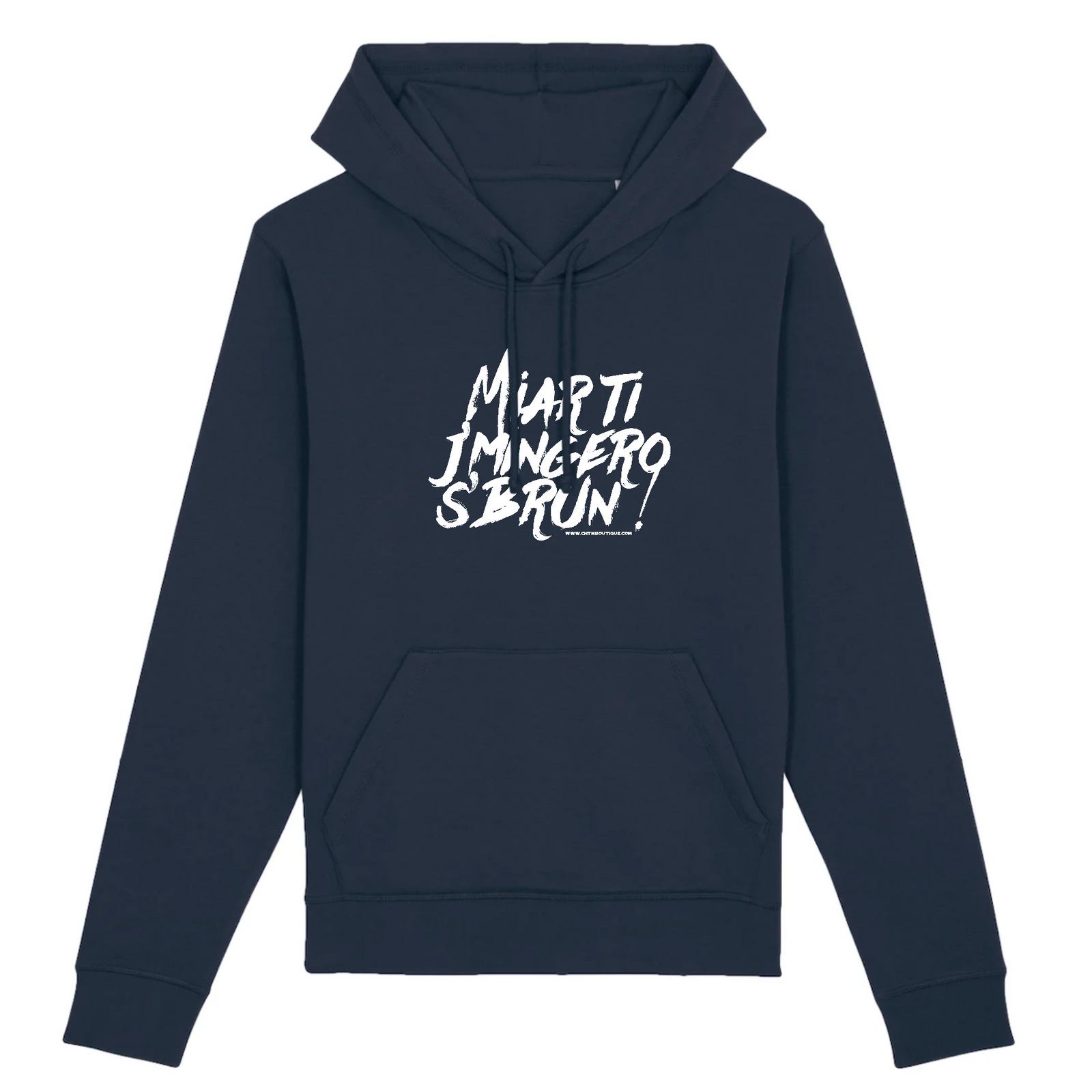 Pull à capuche - Miar ti j'mingero s'brun ! - chtmboutique