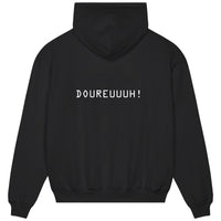 HOODIE OVERSIZE - DOUREUUUH! SINCE 2001