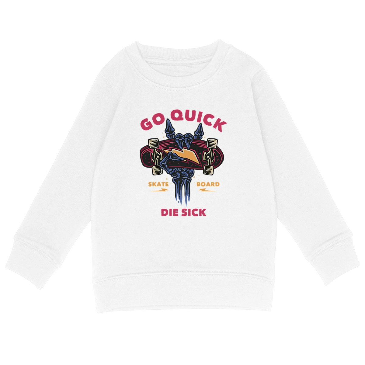 Pull enfant - Skateboard Go Quick Die Sick