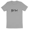 T-shirt Tournaisien - Bé tin !