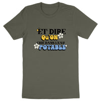 T-Shirt ecolo - Et dire qu'on chie dans l'eau potable