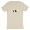 T-shirt Tournaisien - Bé tin !