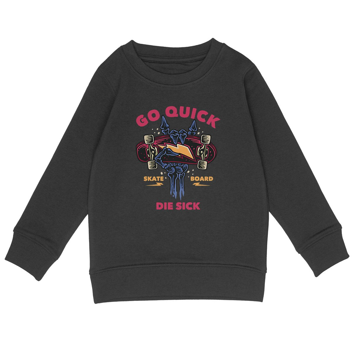 Pull enfant - Skateboard Go Quick Die Sick