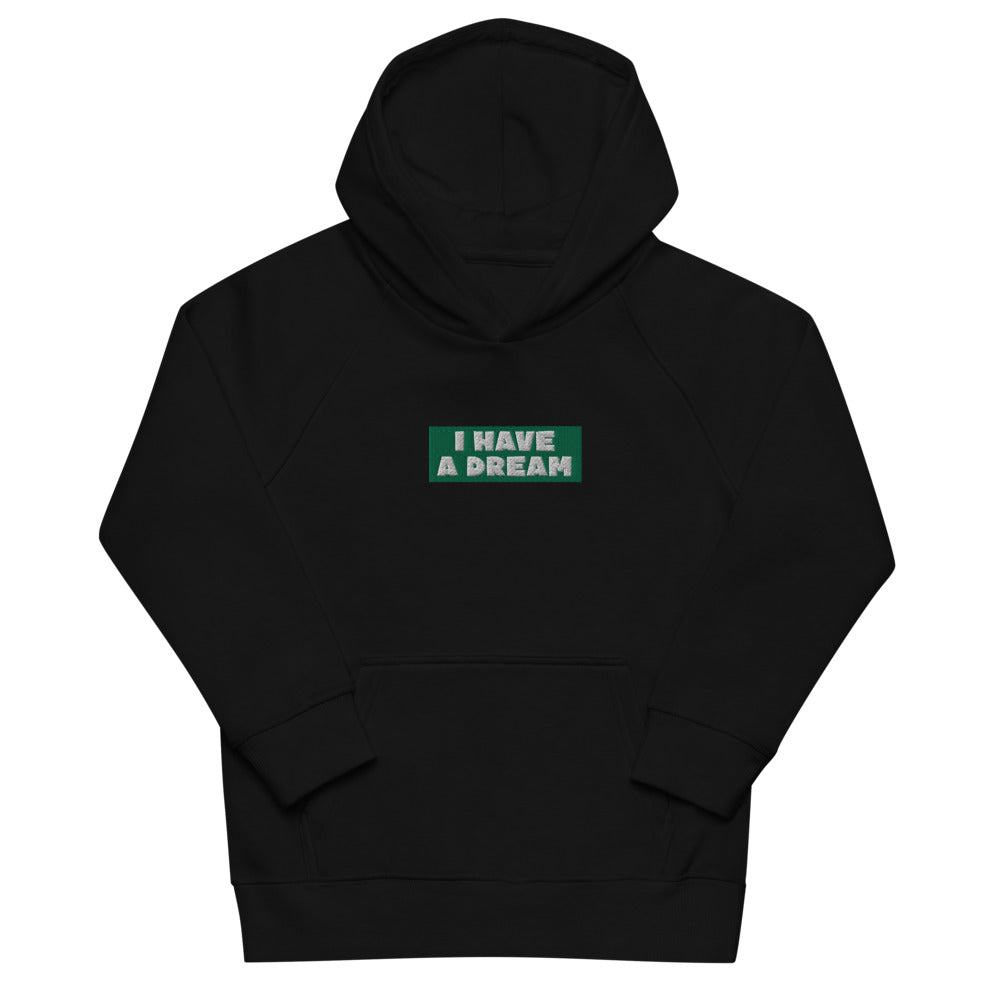 Pull à capuche enfant brodé - I HAVE A DREAM