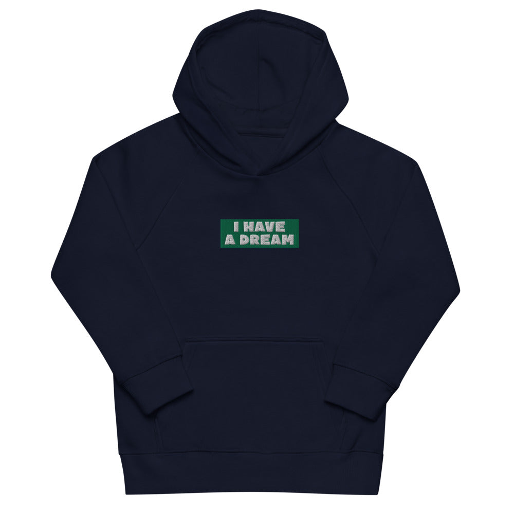 Pull à capuche enfant brodé - I HAVE A DREAM