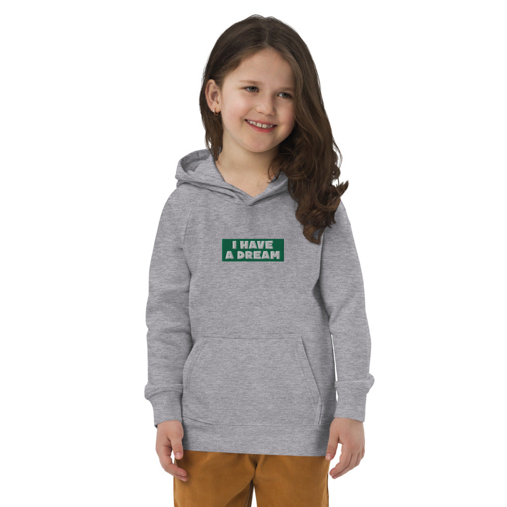 Pull à capuche enfant brodé - I HAVE A DREAM