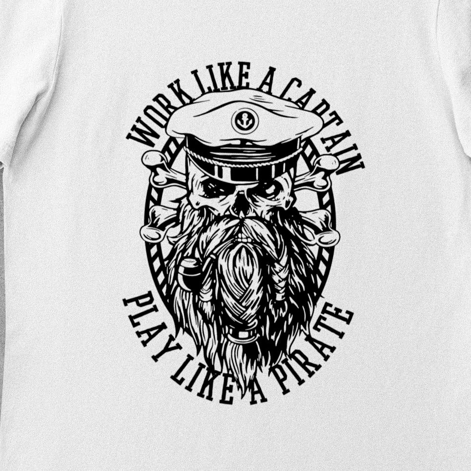 teeshirt citation travaille comme un capitaine joue comme un pirate