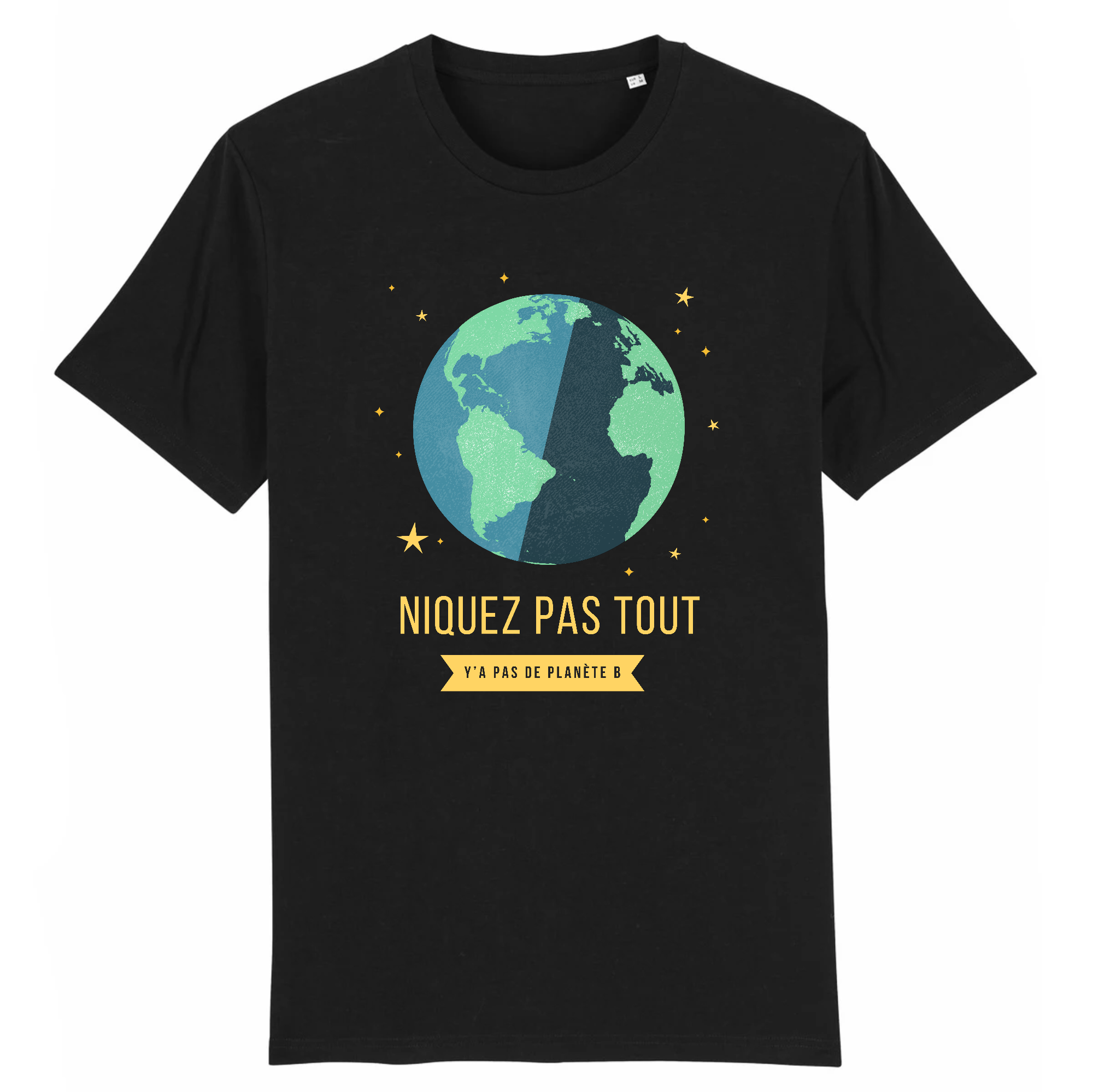 teeshirt ecolo niquez pas tout y a pas de planete b