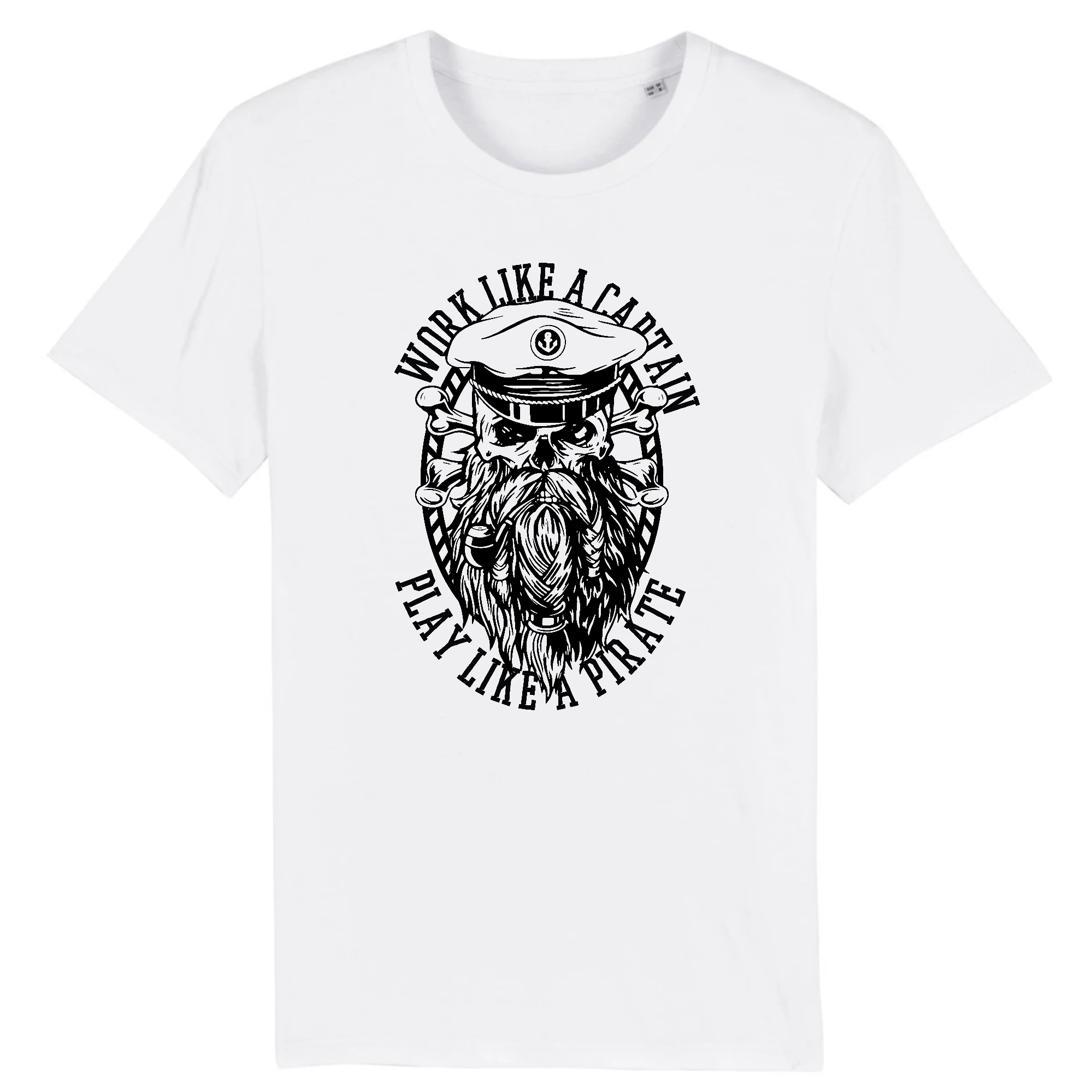 T-Shirt - WORK LIKE A CAPTAIN, PLAY LIKE A PIRATE