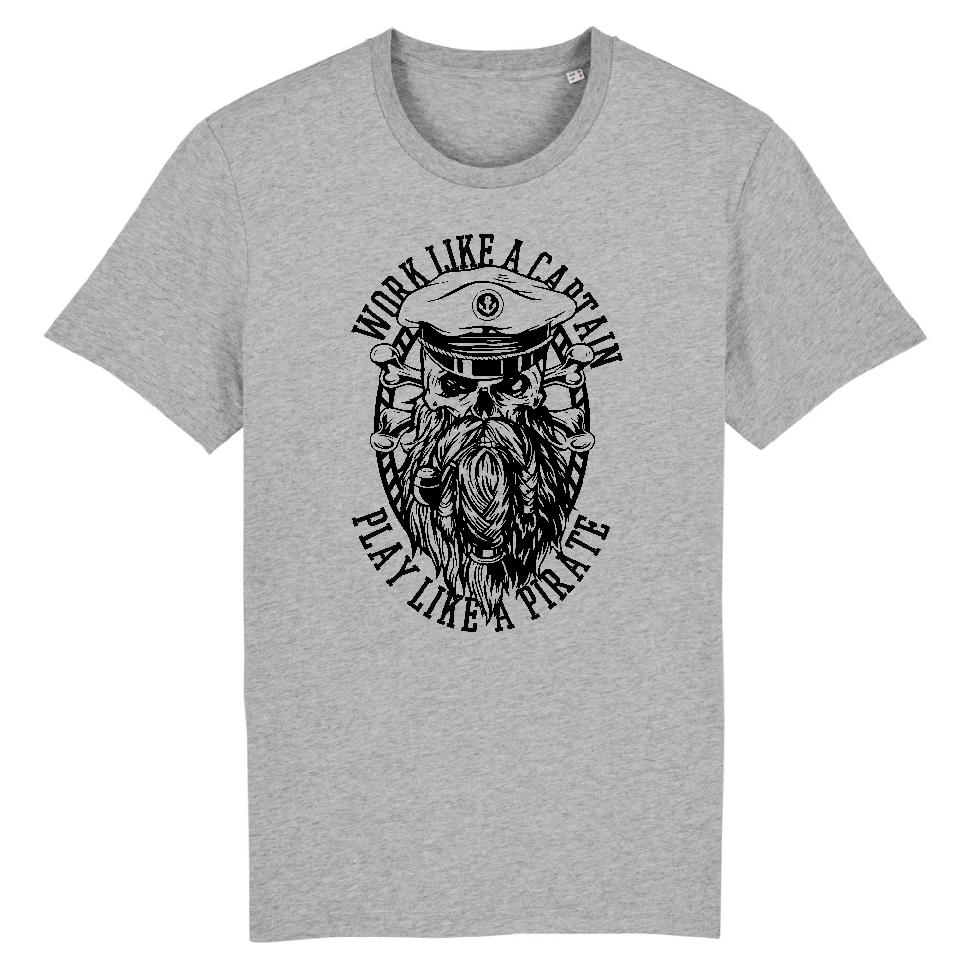 T-Shirt - WORK LIKE A CAPTAIN, PLAY LIKE A PIRATE