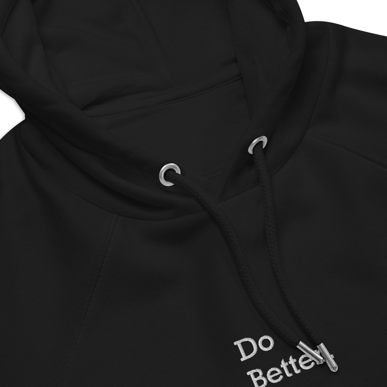 Sweat à capuche écologique unisexe brodé - "DO BETTER"