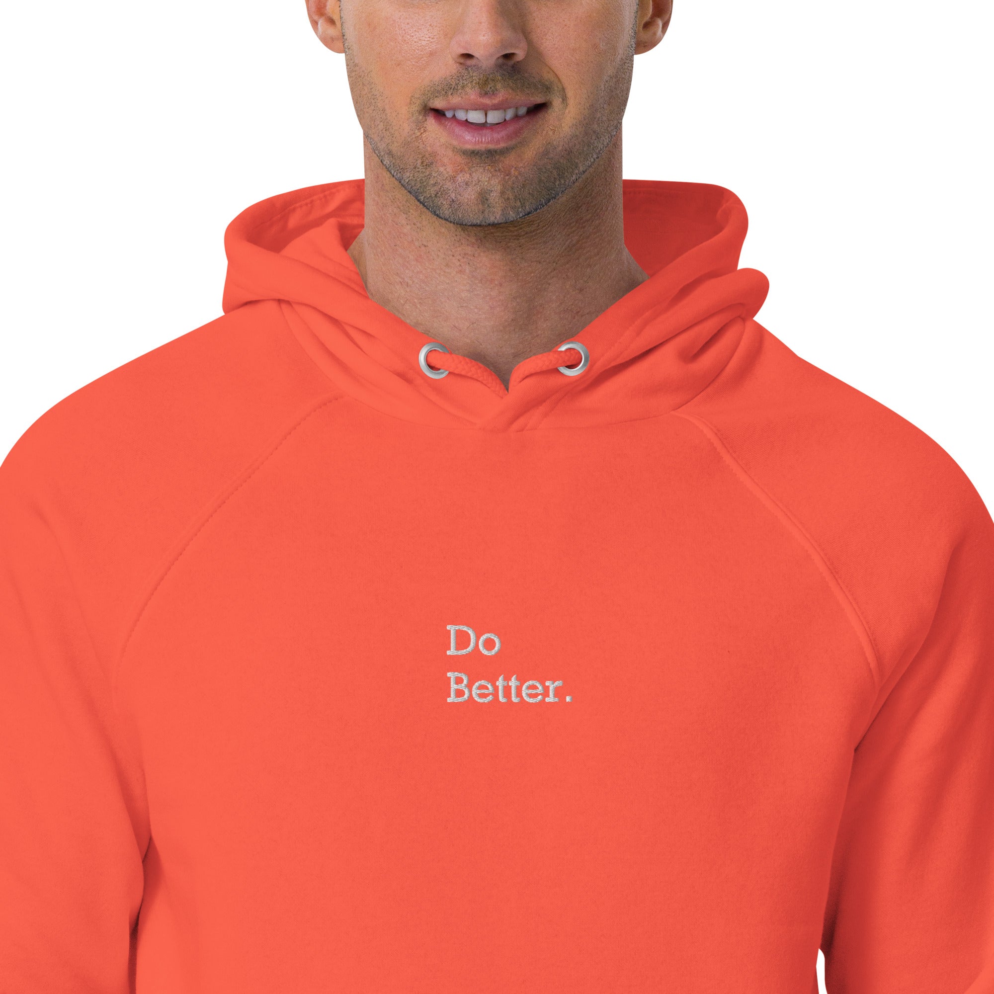 Sweat à capuche écologique unisexe brodé - "DO BETTER"