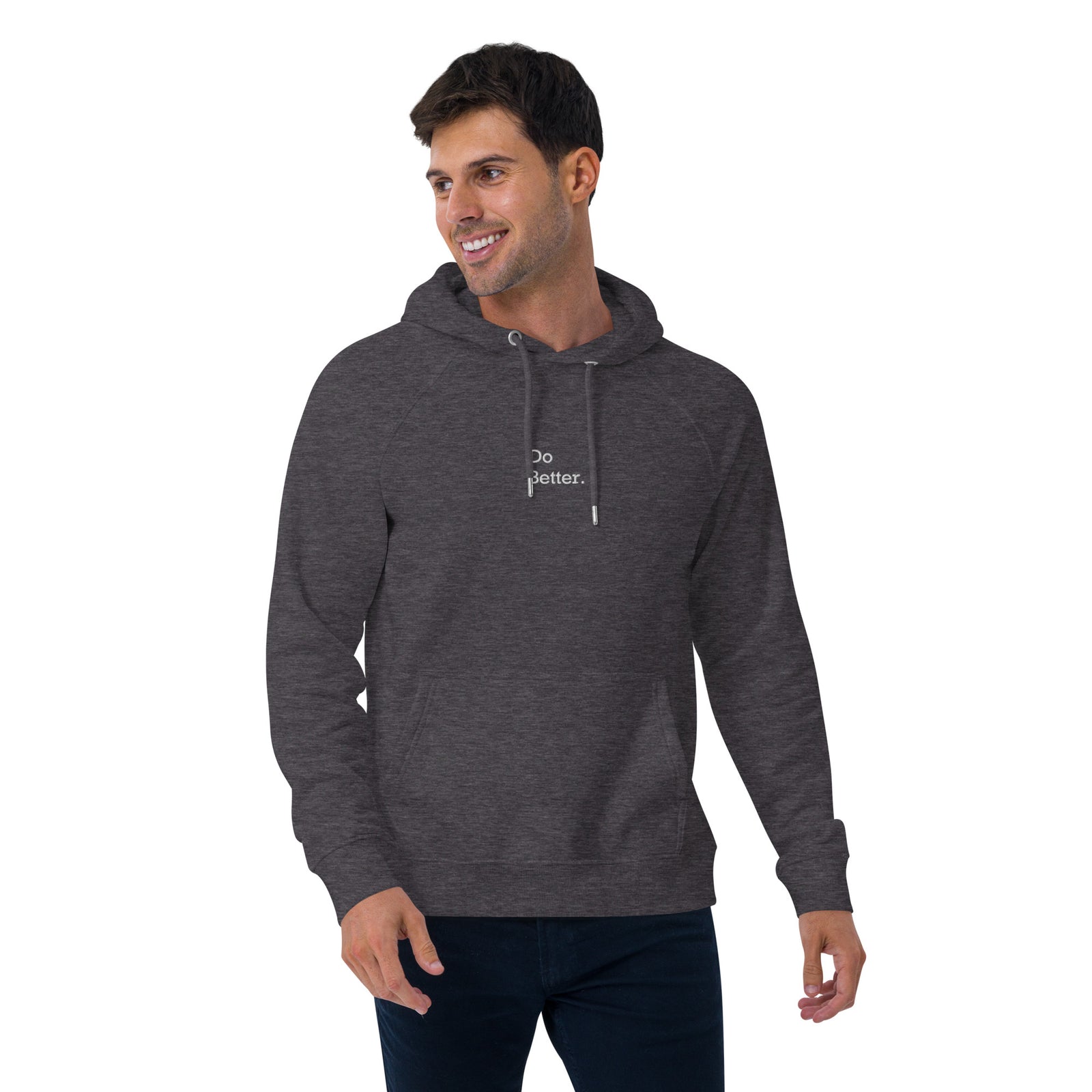 Sweat à capuche écologique unisexe brodé - "DO BETTER"