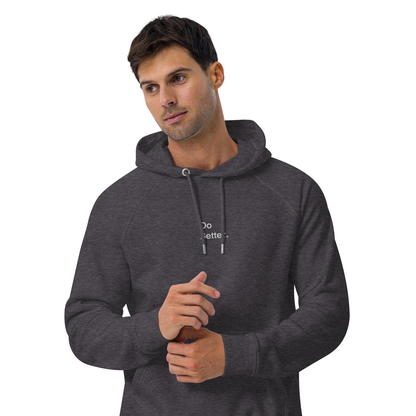 Sweat à capuche écologique unisexe brodé - "DO BETTER"