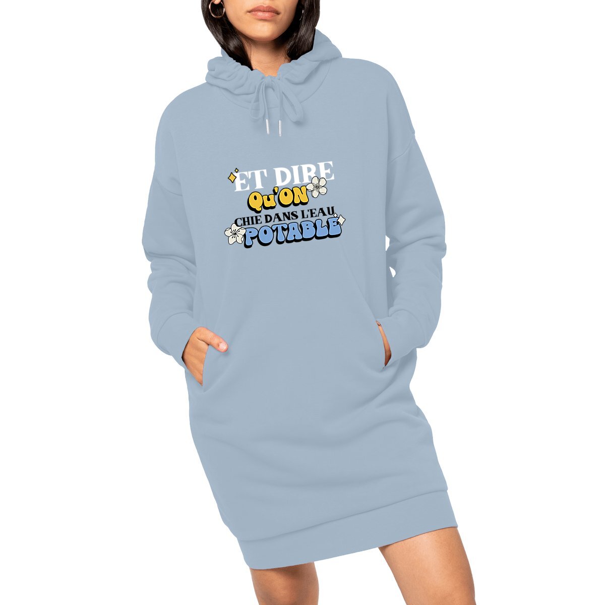 robe hoodie femme ecologique ecriture et dir qu on chie dans l eau potable